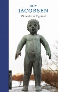 Roy Jacobsen: På randen av Vigeland
