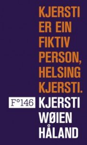 Kjersti Wøien Håland: Kjersti er ein fiktiv person, helsing Kjersti