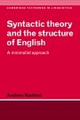 Andrew Radford: Syntactic Theory and the Structure of English
