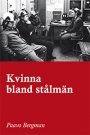 Paavo Bergman: Kvinna bland stålmän