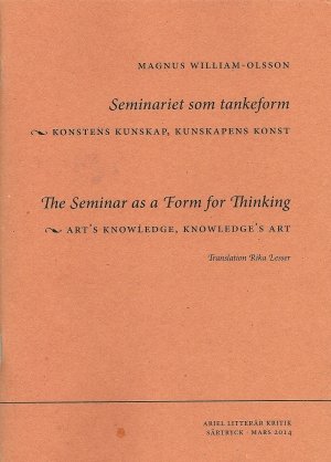 Magnus William-Olsson: Seminariet som tankeform