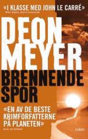 Deon Meyer: Brennende spor