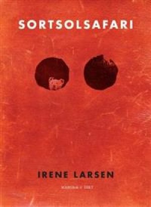 Irene Larsen: Sortsolsafari