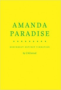  CAConrad: Amanda Paradise