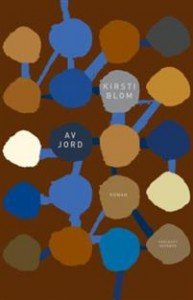 Kirsti Blom: Av jord