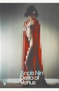 Anaïs Nin: Delta of Venus