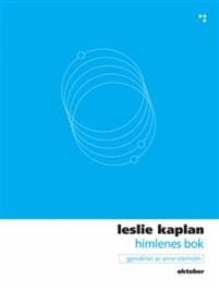 Leslie Kaplan: Himlenes bok