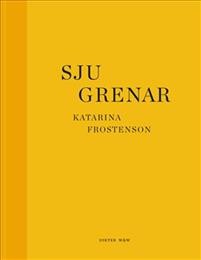 Katarina Frostenson: Sju grenar 