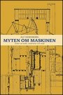 Alf Hornborg: Myten om maskinen. Essäer om makt, modernitet och miljö