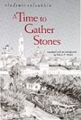 Vladimir Soloukin: A Time to Gather Stones