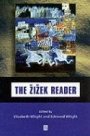 Slavoj Zizek og Edmund Wright: The Zizek Reader