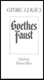 Georg Lukács: Goethes Faust