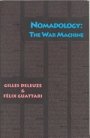 Gilles Deleuze og Félix Guattari: Nomadology: The War Machine