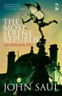 John Saul: The Most Serene Republic