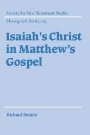 Richard Beaton: Isaiah’s Christ in Matthew’s Gospel