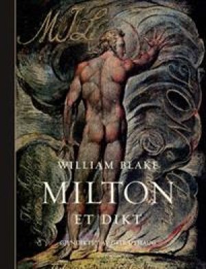 William Blake: Milton