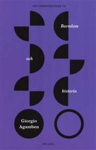 Giorgio Agamben: Barndom och historia. Förstörelsen av erfarenheten och historiens ursprung 