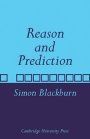 Simon Blackburn: Reason and Prediction