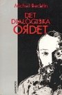 Michail Bachtin: Det dialogiska ordet