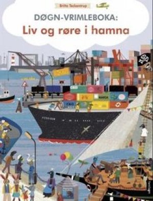Britta Teckentrup: Liv og Røre i Hamna