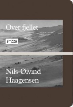 Nils-Øivind Haagensen: Over fjellet