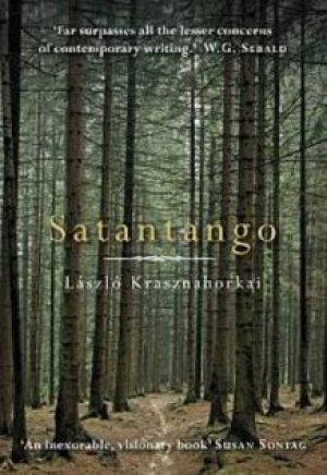 László Krasznahorkai: Satantango