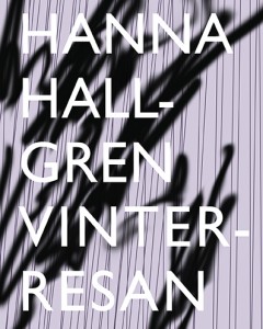 Hanna Hallgren: Vinterresan