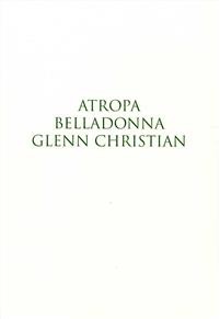 Glenn Christian: Atropa Belladonna 