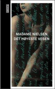 Madame Nielsen: Det høyeste vesen 