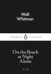 Walt Whitman: On the Beach at Night Alone 