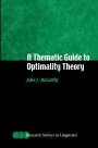 John J. McCarthy: A Thematic Guide to Optimality Theory