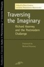 Peter Gratton og John Panteleimon Manoussakis: Traversing the Imaginary - Richard Kearney and the Postmodern Challenge