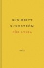 Gun-Britt Sundström: För Lydia