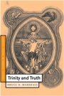 Bruce D. Marshall: Trinity and Truth