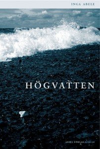 Inga Abele: Högvatten