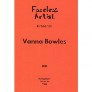 Anders Nygaard (red.): Faceless Artist #6: Vanna Bowles