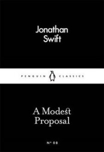 Jonathan Swift: A Modest Proposal 