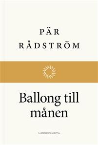 Niklas Rådström: Ballong till månen 