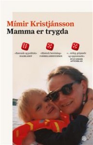 Mímir Kristjánsson: Mamma er trygda 