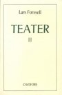 Lars Forsell: Teater II