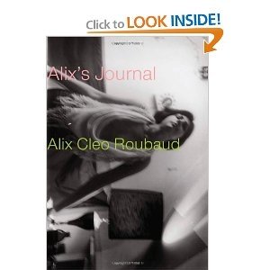 Alix Cleo Roubaud: Alix´s Journal