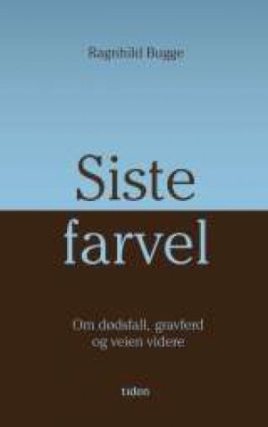 Ragnhild Bugge: Siste farvel