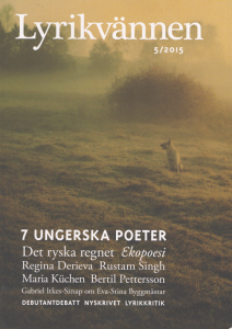  Marie Pettersson (red): Lyrikvännen 5/2015: 7 ungerska poeter