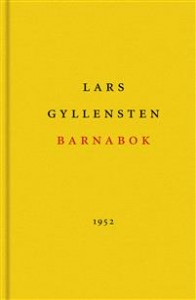 Lars Gyllensten: Barnabok: romantiska artefakter 