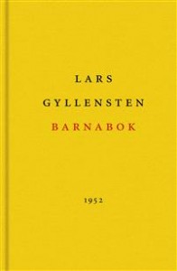 Lars Gyllensten: Barnabok: romantiska artefakter