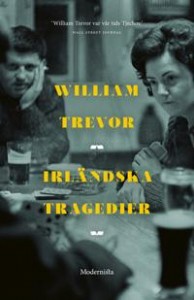 William Trevor: Irländska tragedier