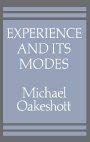 Michael Oakeshott: Experience and its Modes