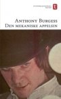 Anthony Burgess: Den mekaniske appelsin