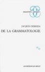 Jacques Derrida: De la grammatologie