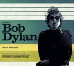  Brian Southall: Treasures of Bob Dylan